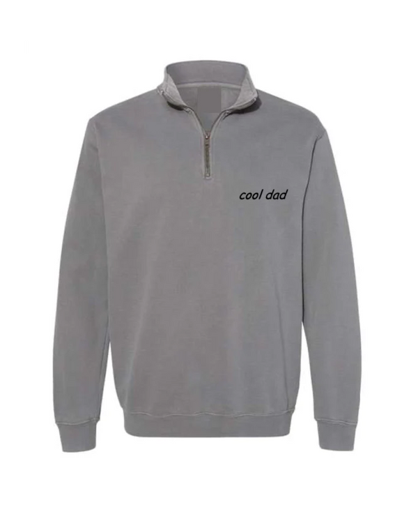 Cool Dad Half-Zip Sweatshirt | Personalized Father's Day Gift