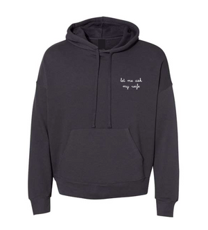 Let me ask my wife hoodie – pre-embroidered