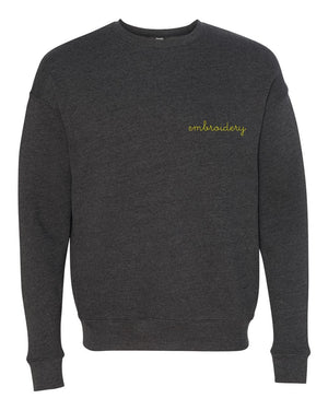 juju + stitch Personalized Custom Embroidered Sweatshirts & Hoodies XS / Heather Charcoal Adult Supersoft Classic Crewneck Sweatshirt (Unisex)
