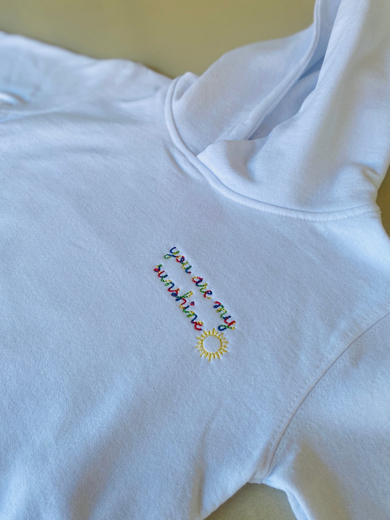 You are my sunshine hoodie – pre-embroidered